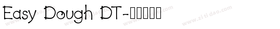Easy Dough DT字体转换